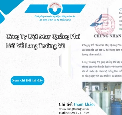 ĐÁNH GIÁ CỦA CÔNG TY DỆT MAY QUẢNG PHÚ VỀ DỊCH VỤ CỦA LONG TRƯỜNG VŨ