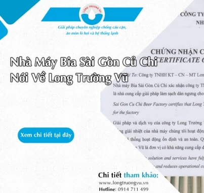 ĐÁNH GIÁ CỦA NHÀ MÁY BIA SÀI GÒN CỦ CHI VỀ DỊCH VỤ CỦA CÔNG TY TNHH KỸ THUẬT MÔI TRƯỜNG LONG TRƯỜNG VŨ